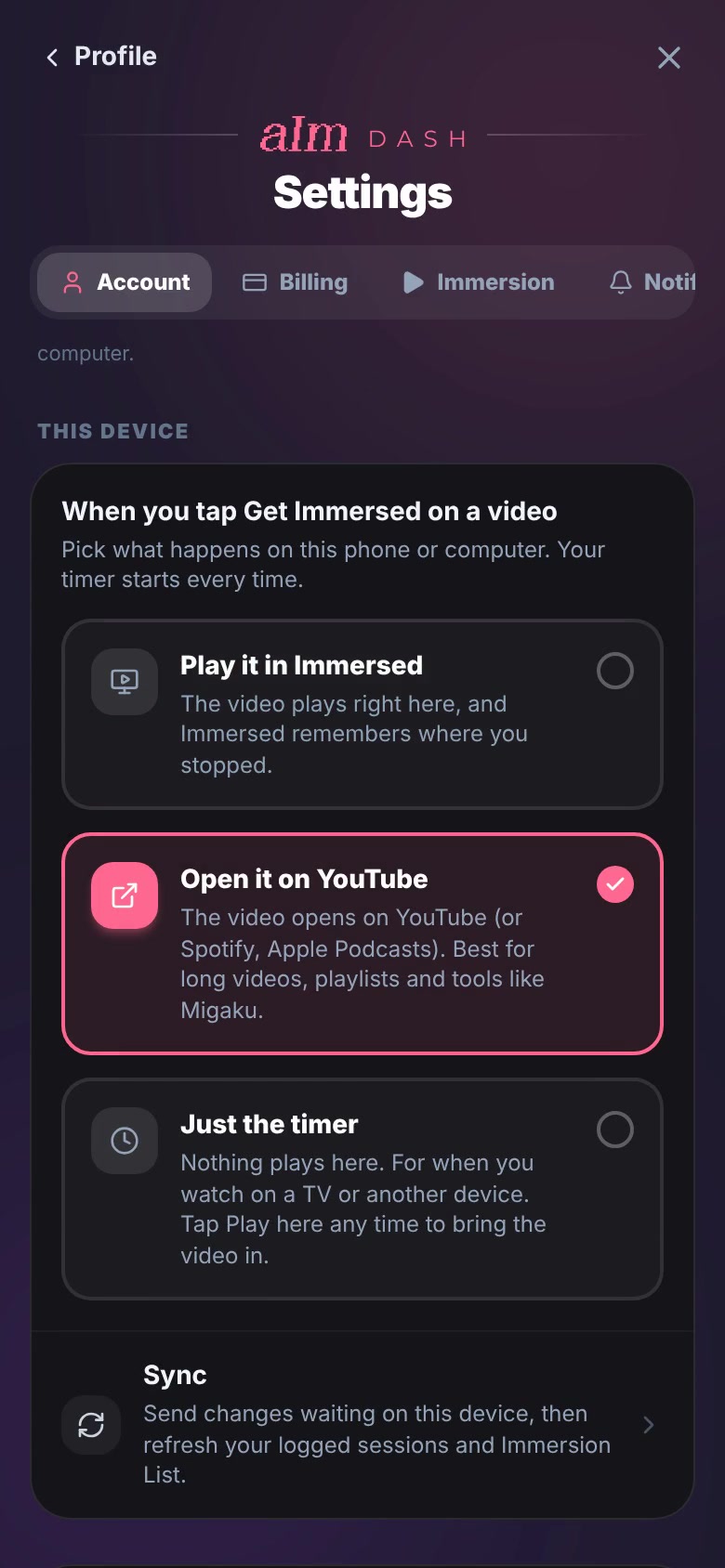 Settings, This device: When you tap Get Immersed on a video, with Open it on YouTube picked